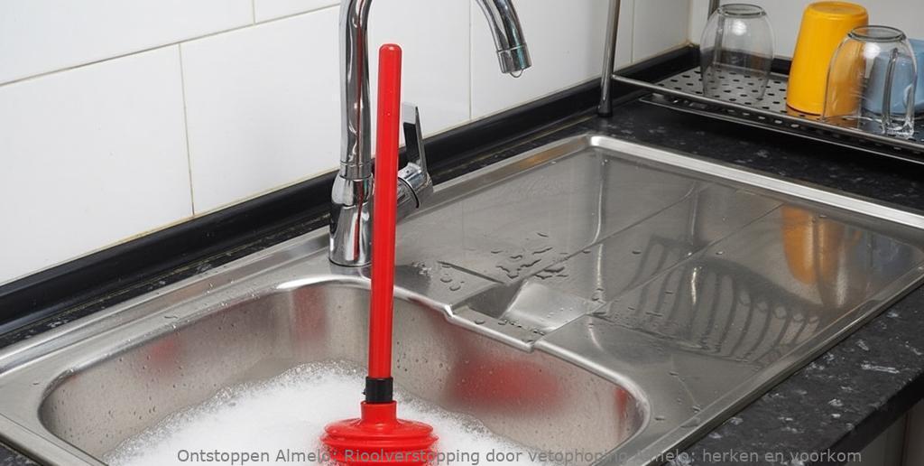 Rioolverstopping door vetophoping Almelo: herken en voorkom