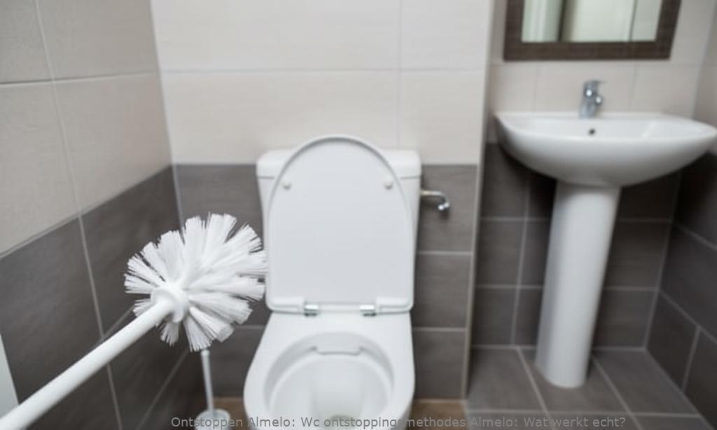 Wc ontstoppingsmethodes Almelo: Wat werkt echt?